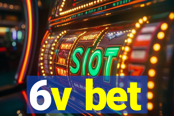 6v bet